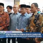 Ketum PP Muhammadiyah Resmikan Gedung Ir H Djuanda di UMC