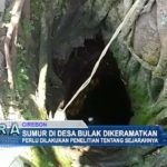 Sumur di Desa Bulak Dikeramatkan