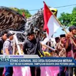 Ethno Carnaval 2022 Desa Suganangan Meriah