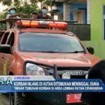 Korban Hilang di Hutan Ditemukan Meninggal Dunia