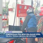 Pemeriksaan Pria Mencoba Bakar SPBU