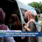 Pengusaha Travel Bingung Naikkan Tarif