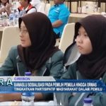 Bawaslu Sosialisasi Pada Pemilih Pemula Hingga Ormas