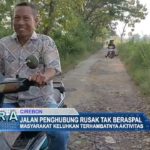 Jalan Penghubung Rusak Tak Beraspal