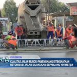 Kualitas Jalan Mundu-Pamengkang Ditingkatkan