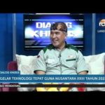 Dialog Khusus - Gelar Teknologi Tepat Guna Nusantara XXIII Tahun 2022