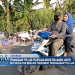 Penanganan TPS Liar Pelintasan Antar Desa Masih Jadi PR