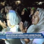 Sarajaya Bersholawat Hadirkan Az Zahir & Habib Bidin Pekalongan