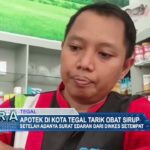 Apotek di Kota Tegal Tarik Obat Sirup