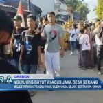 Ngunjung Buyut Ki Agus Jaka Desa Serang