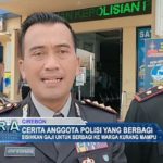 Cerita Anggota Polisi yang Berbagi