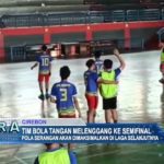 Tim Bola Tangan Melenggang Ke Semifinal