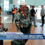 Penerbangan Perdana Jemaah Umrah di BIJB Kertajati