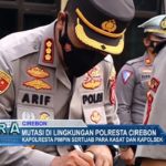 Mutasi di Lingkungan Polresta Cirebon