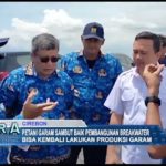 Petani Garam Sambut Baik Pembangunan Breakwater