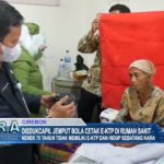 Disdukcapil Jemput Bola Cetak E-KTP Di Rumah Sakit