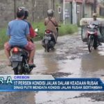 17 Persen Kondisi Jalan Dalam Keadaan Rusak