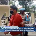 Pencuri Kotak Amal dan HP Ditangkap