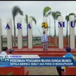 Peresmian Pengaman Muara Sungai Mundu