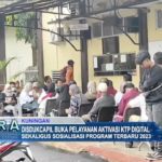 Disdukcapil Buka Pelayanan Aktivasi KTP Digital