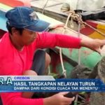 Hasil Tangkapan Nelayan Turun