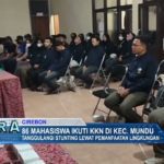 86 Mahasiswa Ikuti KKN di Kec. Mundu