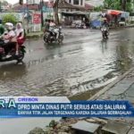 DPRD Minta Dinas PUTR Serius Atasi Saluran