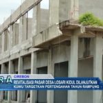 Revitalisasi Pasar Desa Losari Kidul Dilanjutkan