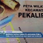 Waspadai Daerah Rawan Pelanggaran Pemilu