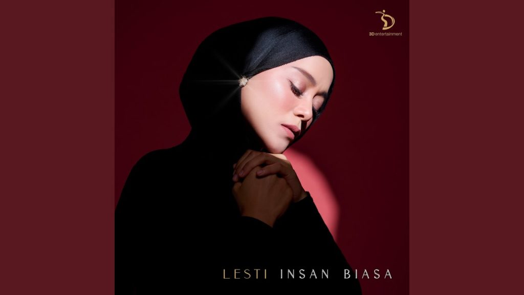 Lirik Lagu Insan Biasa - Single Terbaru Lesti Kejora Penuh Makna