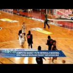 Kompetisi Basket Putri Berskala Nasional