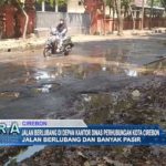 Jalan Berlubang di Depan Kantor Dinas Perhubungan Kota Cirebon