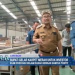 Bupati Gelar Karpet Merah Untuk Investor