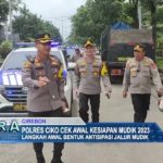 Polres Ciko Cek Awal Kesiapan Mudik 2023