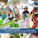 Es Tape Legendsris Di Jalan Ks Tubun 