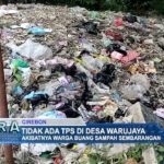 Tidak Ada TPS Di Desa Warujaya