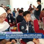 Mulai 1 Juni Ada Perubahan Jadwal Di Kereta Api Cirebon