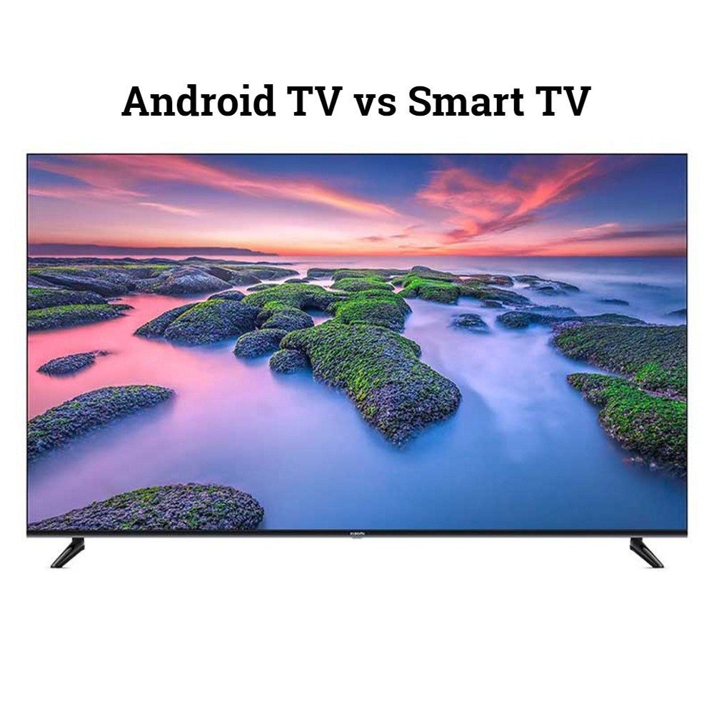 Masih Bimbang Memilih Antara Android TV vs Smart TV? Simak Sini Biar Gak Bingung Lagi