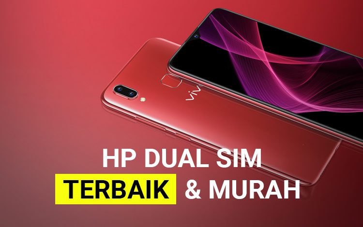 HP Murah Dual Sim Terbaik dan Murah 2 Jutaan