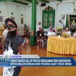 Forko Pancer Gelar Pentas Keragaman Seni Dan Budaya