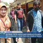 300 Orang Tertipu Modus Dapat Bekerja Di Polandia