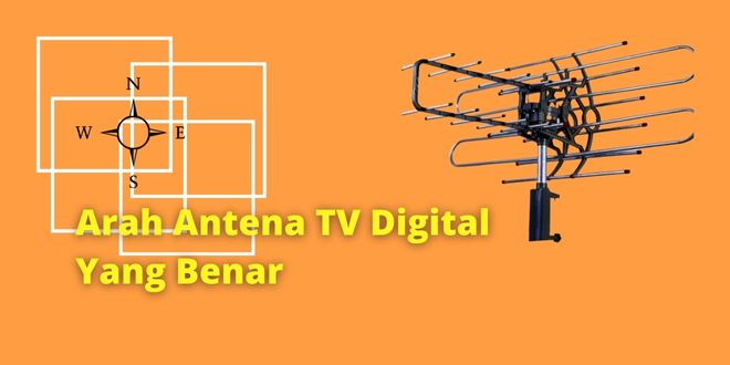 Arah Antena Set Top Box/Teknowarta