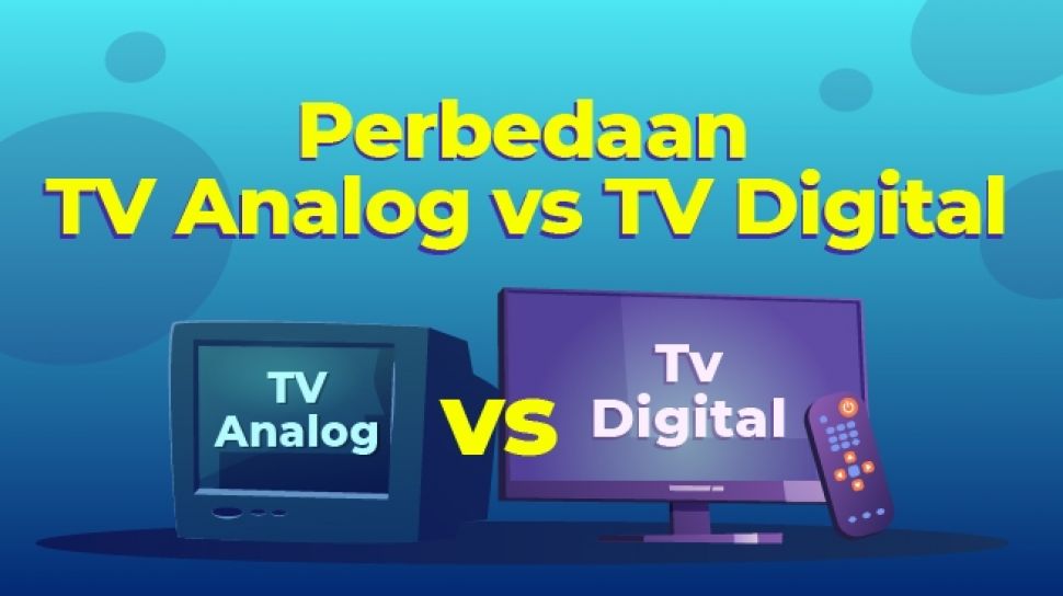 Perbedaan TV Analog Dengan TV Digital/Suara.com