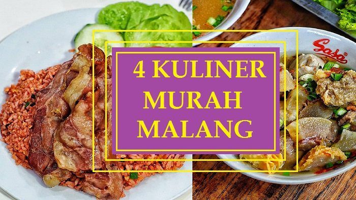 4 Rekomendasi Kuliner Murah Makanan Enak Di Malang