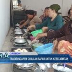 Tradisi Ngapem Di Bulan Safar Untuk Keselamatan