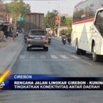 Rencana Jalan Lingkar Cirebon - Kuningan 