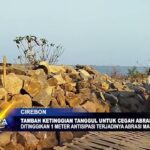 Tambah Ketinggian Tanggul Untuk Cegah Abrasi