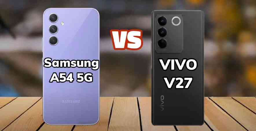 Perbandingan Samsung A54 dan Vivo V27/Kompasiana.com