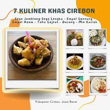 7 Makanan Khas Cirebon dengan Kelezatan Tradisional