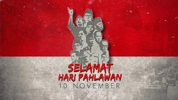 Hari Pahlawan Mengenang Jasa Para Pejuang Bangsa